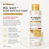 Dr.Melaxin - Peel Shot PS Glow White Rice Toner - Tónico Iluminador Hidratante con Arroz 200 ml